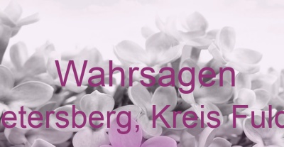 Wahrsagen Petersberg, Kreis Fulda | Top-Experten für Kartenlegen, Wahrsagen, Hellsehen, Zukunftsdeutung. Wahrsagen Petersberg, Kreis Fulda | Top-Experten für Kartenlegen, Wahrsagen, Hellsehen, Zukunftsdeutung.